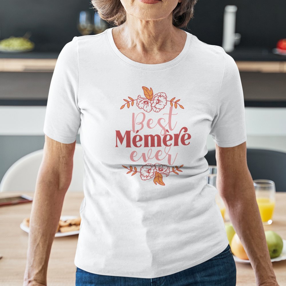 Best Mémère ever Women's Organic Cotton Tee